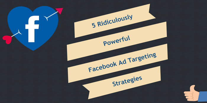 5 strikingly simple and effective strategies of audience segmentation for promotion on Facebook