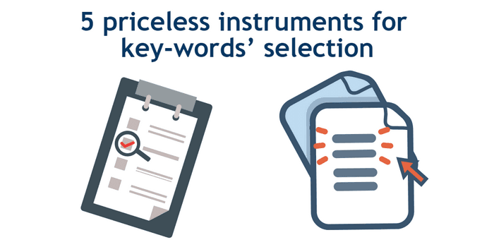 5 priceless instruments for key-words’ selection